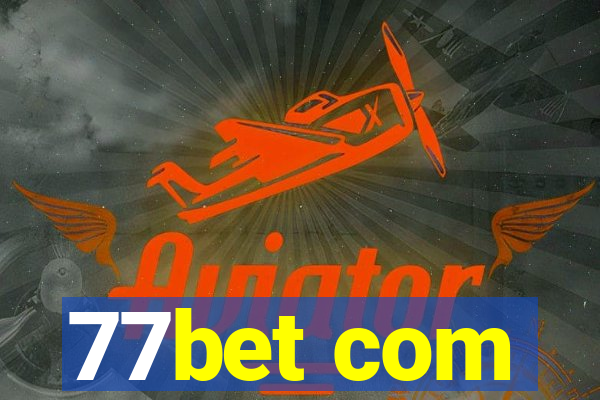 77bet com